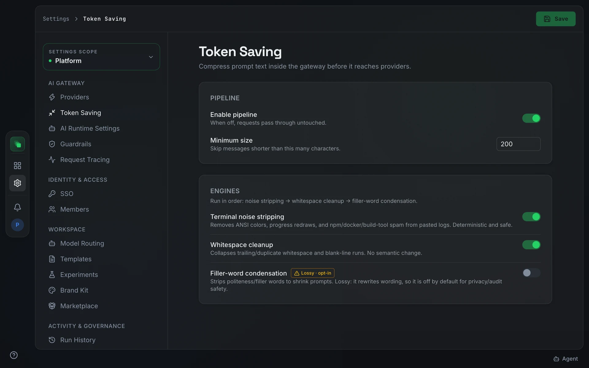 Token Saving settings showing the Enable pipeline toggle, a Minimum size field, and three engine rows: Terminal noise stripping, Whitespace cleanup, and Filler-word condensation